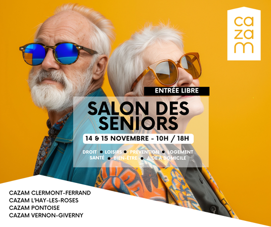 Salon des Seniors Cazam 2025 : deux jours pour vivre, découvrir et s’inspirer